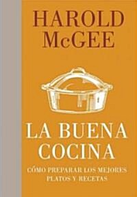 La buena cocina / Keys To Good Cooking (Hardcover, Translation)