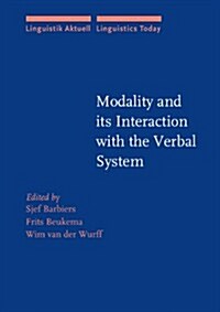 Modality and Its Interaction With the Verbal System (Hardcover)