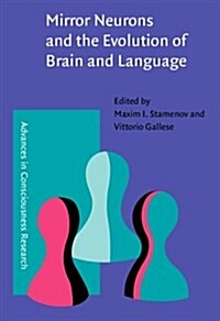 Mirror Neurons and the Evolution of Brain and Language (Hardcover)