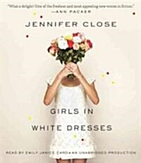 Girls in White Dresses (Audio CD, Unabridged)