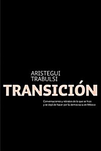 Transicion / Transition (Paperback, Illustrated)