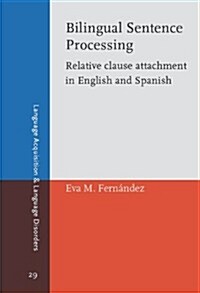 Bilingual Sentence Processing (Hardcover)