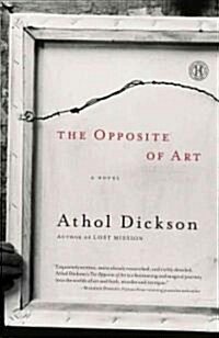 The Opposite of Art (Paperback, Original)