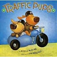 Traffic Pups (Hardcover)