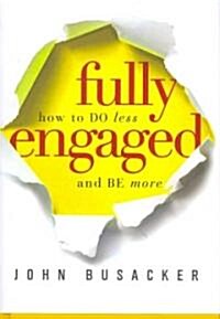 Fully Engaged (Hardcover)