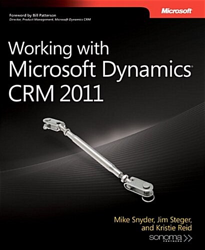 Working With Microsoft Dynamics CRM 2011 (Paperback)