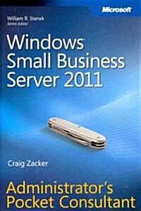 Windows Small Business Server 2011: Administrators Pocket Consultant (Paperback)