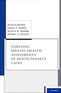 Forensic Mental Health Assessments in Death Penalty Cases (Hardcover)