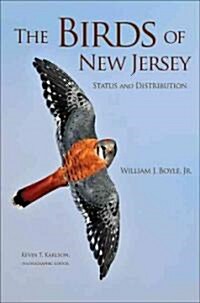 The Birds of New Jersey: Status and Distribution (Paperback)