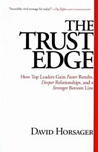 The Trust Edge (Hardcover, Reprint)