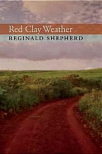 Red Clay Weather (Paperback)