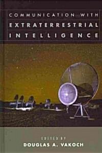 Communication with Extraterrestrial Intelligence (Ceti) (Hardcover)