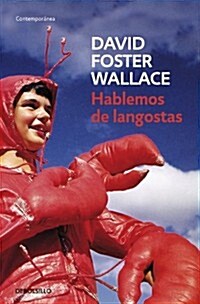 Hablemos de langostas / Consider the Lobster (Paperback, Translation)