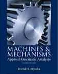 Machines & Mechanisms: Applied Kinematic Analysis (Hardcover, 4)