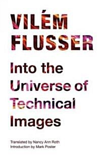Into the Universe of Technical Images (Paperback)