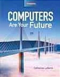 Computers Are Your Future, Complete [With CDROM] (Paperback, 12)