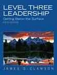 Level Three Leadership: Getting Below the Surface (Paperback, 5)