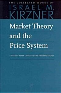 Market Theory and the Price System (Paperback, New)