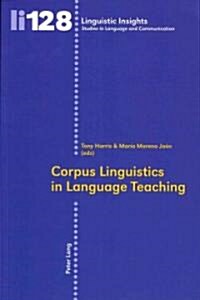 Corpus Linguistics in Language Teaching (Paperback)