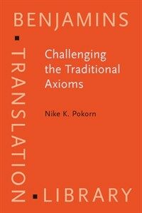 Challenging the traditional axioms : translation into a non-mother tongue
