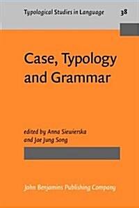 Case, Typology and Grammar (Hardcover)