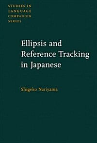 Ellipsis and Reference Tracking in Japanese (Hardcover)