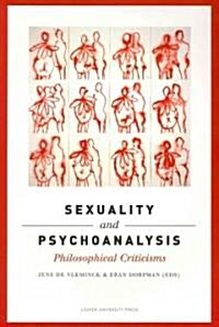 Sexuality and Psychoanalysis: Philosophical Criticisms (Paperback)