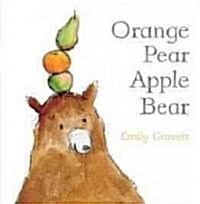 [중고] Orange Pear Apple Bear (Board Books)