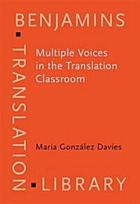 Multiple Voices in the Translation Classroom (Hardcover)