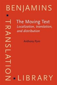 The moving text : localization, translation, and distribution