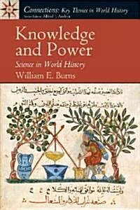 Knowledge and Power: Science in World History (Paperback)