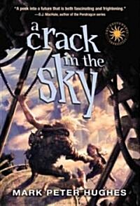 A Crack in the Sky (Paperback)