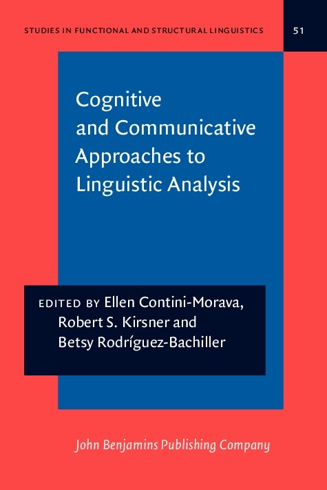 Cognitive and Communicative Approaches to Linguistic Analysis (Hardcover)
