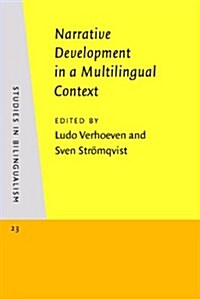 Narrative Development in a Multilingual Context (Hardcover)