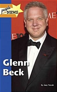 Glenn Beck (Library Binding)