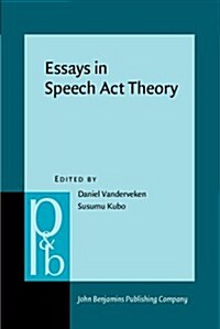 Essays in Speech Act Theory (Paperback)