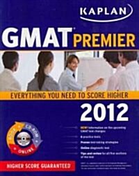 Kaplan GMAT Premier 2012 (Paperback, CD-ROM, Pass Code)