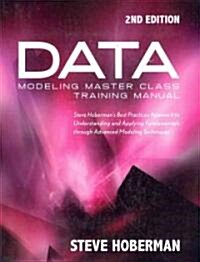 Data Modeling Master Class (Paperback, 2nd)