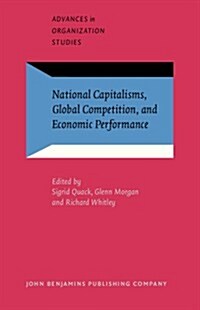 National Capitalisms, Global Competition, and Economic Performance (Paperback)