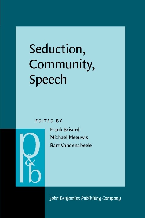 Seduction, Community, Speech (Hardcover)