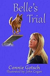 Belles Trial: Volume 2 (Paperback)