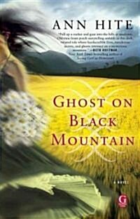Ghost on Black Mountain (Paperback, Original)