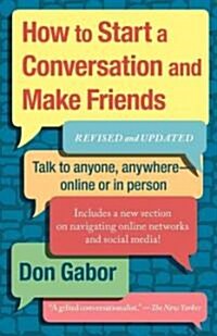 How to Start a Conversation and Make Friends: Revised and Updated (Paperback, Revised, Update)