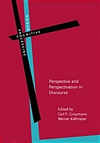 Perspective and Perspectivation in Discourse (Hardcover)