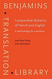 Comparative Stylistics of French and English (Hardcover)