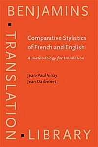 Comparative Stylistics of French and English (Paperback)