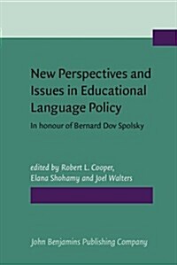 New Perspectives and Issues in Educational Language Policy (Hardcover)