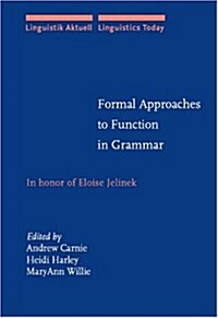 Formal Approaches to Function in Grammar (Hardcover)