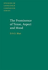 The Prominence of Tense, Aspect and Mood (Hardcover)
