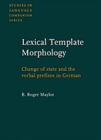 Lexical Template Morphology (Hardcover)